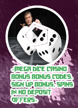 Mega dice freshest news