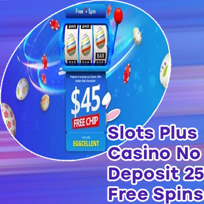 Slots plus $100 free chip no deposit